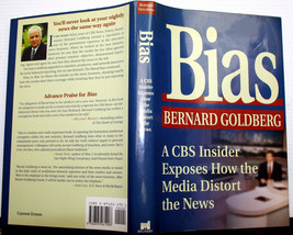 Bias: A Cbs Insider Exposes How The Media Distort The News Bernard Goldberg - £5.16 GBP