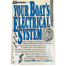 Your Boats Electrical System Conrad Miller And ES Maloney 1988 Book - $14.99