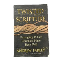 Twisted Scripture Book: Untangling 45 Lies Christians Have Been Good Con... - $7.91