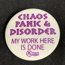 Novelty Chaos Panic &amp; Disorder My Work Here is Done Button KG Funny Flare - £7.79 GBP