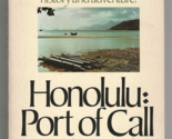 Joe Gores HONOLULU: PORT OF CALL First ed 1974 Unread Paperback Hawaii A... - $22.49
