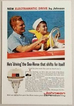 1962 Print Ad Johnson Sea-Horse Outboard Motors Electramatic Drive - £10.08 GBP