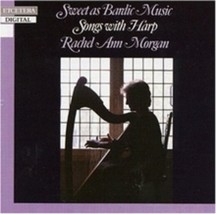 Rachel Ann Morgan - Sweet as Bardic Music * Rachel Ann Morgan - Sweet as Bardic  - £15.84 GBP
