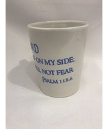 Inspirational Bible Verse “ The Lord Is On My Side....” Coffee Tea Cup 1... - $3.91