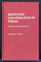 Kentucky Colonization in Texas: A History of the Peters Colony by Seymou... - £25.83 GBP