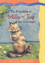 The Friendship of Milly and Tug (Redfeather Chapter Book) Curtis Regan, Dian and - £5.42 GBP