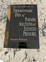 CRC Handbook of Thermodynamic Data of Polymer Solutions at Elevated Pres... - $921.92 MXN