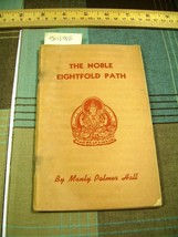 Manly P Hall 1947 Noble Eightfold Path * Mystic Teachings Buddha * enlightenment - £51.98 GBP