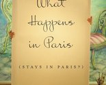 What Happens in Paris (Stays in Paris?) Thompson, Nancy Robards - $10.03