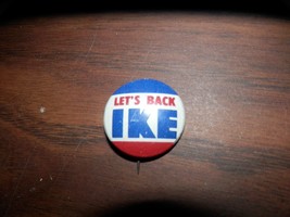 Lets Back IKE presidential election race pinback Dwight D Eisenhower - $94.99 MXN