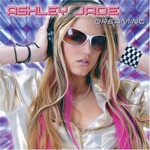 Dreaming [Audio CD] Jade, Ashley - £9.32 GBP