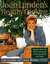 Joan Lunden's Healthy Cooking Lunden, Joan; Morton, Laura and Eckerle, Tom - $9.80
