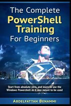The Complete PowerShell Training For Beginners: Start from absolute zero... - $29.34