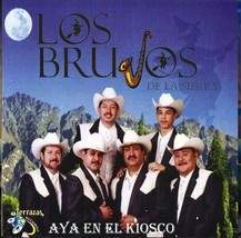 Aya En El Kiosco [Audio CD] Los Brujos de la Sierra - £7.41 GBP