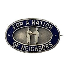 For A Nation Of Neighbors Pin Rare Hard To Find Vintage  - £3.99 GBP