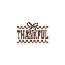 Thankful Bubble Free Stickers, Gratitude Decor, Holiday Gifts, Laptop St... - $6.92+