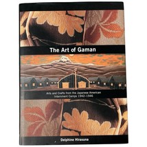 Art of Gaman Arts and Crafts from the Japanese American Internment Camps... - $35.00