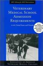 Veterinary Medical School Admission Requirements: 2002 Edition for 2003 Matricul - £4.85 GBP
