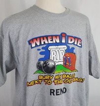 Bowling Novelty T-Shirt XL &quot;When I Die Bury My Balls Next to the Old Bag... - $14.99