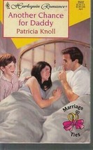 Knoll, Patricia - Another Chance For Daddy - Harlequin Romance - # 3502 - £1.59 GBP