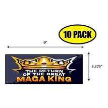 10 PACK 3.37&quot;x 9&quot; THE RETURN OF THE GREAT MAGA KING Sticker Decal BS0460 - £10.46 GBP