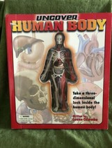 Uncover Bks.: The Human Body : Take a Three-Dimensional Look Inside the Human Bo - £16.83 GBP