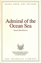 Franklin Library Notes from the Editors Admiral of the Ocean Sea - $7.69
