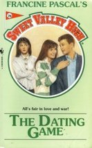 The Dating Game (Sweet Valley High #78) Pascal, Francine - £2.00 GBP
