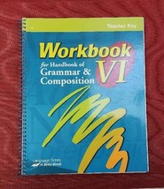 A Beka Book Workbook for HANDBOOK  Grammar &amp; Composition VI TEACHER KEY ... - £6.86 GBP