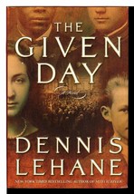 The Given Day: A Novel Lehane, Dennis - £10.93 GBP