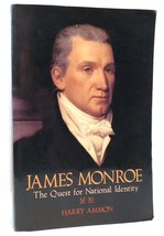 Harry Ammon JAMES MONROE The Quest for National Identity 1st Edition 3rd Printin - £43.16 GBP