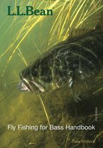 L.L. Bean Fly Fishing for Bass Handbook Whitlock, Dave - £35.93 GBP