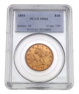 1893 $10 Gold Liberty Eagle Graded by PCGS as MS61 - £1,005.22 GBP