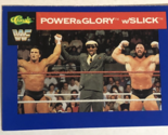 Power And Glory Slick WWF Trading Card World Wrestling Federation 1991 #116 - $1.97