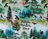Cotton I Love You Dad Father&#39;s Day Mountains Fabric Print by the Yard D3... - $12.95