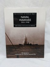 The History Of World War I Naval Warfare 1914-1918 Tim Benbow Book - £37.86 GBP