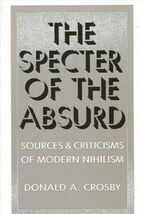 The Specter of the Absurd: Sources and Criticisms of Modern Nihilism - €25,51 EUR