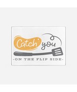 Catch You On The Flip Side Cutting Board Lrg. (15.75&quot; x 11.5&quot;) - £28.42 GBP