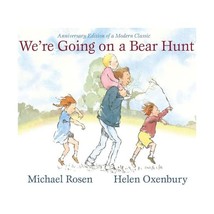 We&#39;re Going on a Bear Hunt: Anniversary Edition of a Modern Classic Rosen, Micha - £8.48 GBP