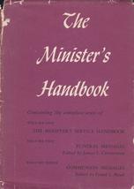 The Minister&#39;s Handbook Containing the Complete Texts of The Minister&#39;s Service  - £23.94 GBP