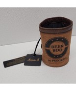 Mona B Mens Beer Bod In Progress Brown Canvas Can Bottle Koozie Gift New! - $12.54