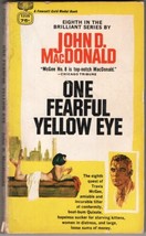 One Fearful Yellow Eye Paperback John D. MacDonald 1st Print 1966 Fawcett T2135 - $4.99