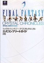 Final Fantasy Crystal Chronicles Official Complete Guide Book GC Japan - £22.98 GBP