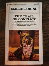&quot;The Trail of Conflict&quot; Emilie Loring Bantam Romance Paperback - £3.80 GBP
