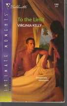 Kelly, Virginia - To The Limit - Silhouette Intimate Moments - # 1302 - £1.56 GBP