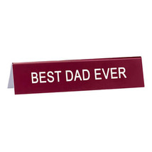 Say What Medium Desk Sign 14.5cm - Best Dad Ever - £24.32 GBP