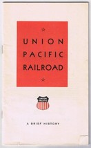Union Pacific Railroad A Brief History 1947 - $3.63