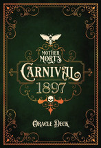 Mother Mort&#39;s Carnival 1897 Oracle Deck! - $36.58