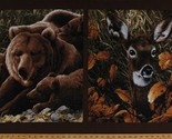 24&quot; X 44&quot; Panel Brown Bears Cubs Deer Northwoods Wildlife Animals Cotton... - £7.31 GBP