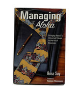Managing with Aloha Bringing Hawaii s Universal Values to the Art of Bus... - £10.12 GBP
